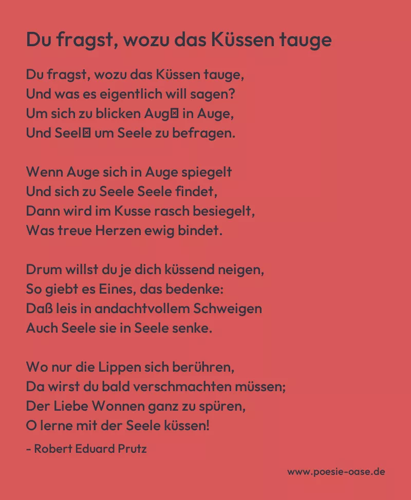 Gedicht: Du fragst, wozu das Küssen tauge von Robert Eduard Prutz