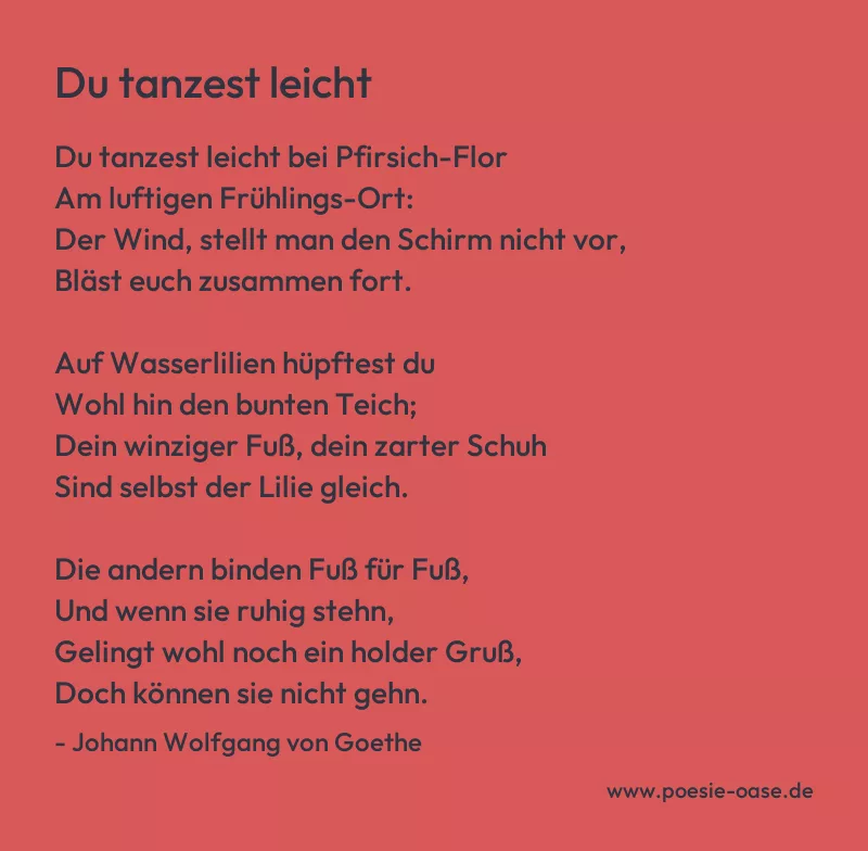 Gedicht: Du tanzest leicht von Johann Wolfgang von Goethe