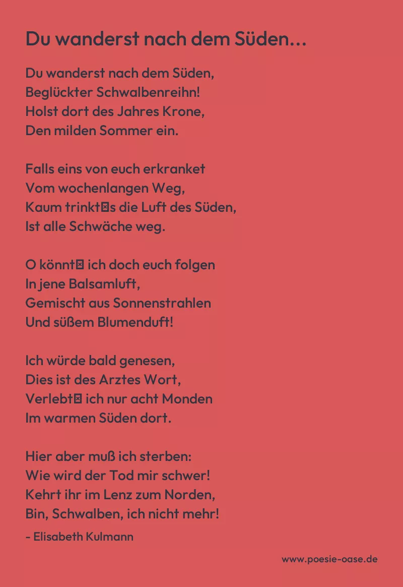 Gedicht: Du wanderst nach dem Süden... von Elisabeth Kulmann