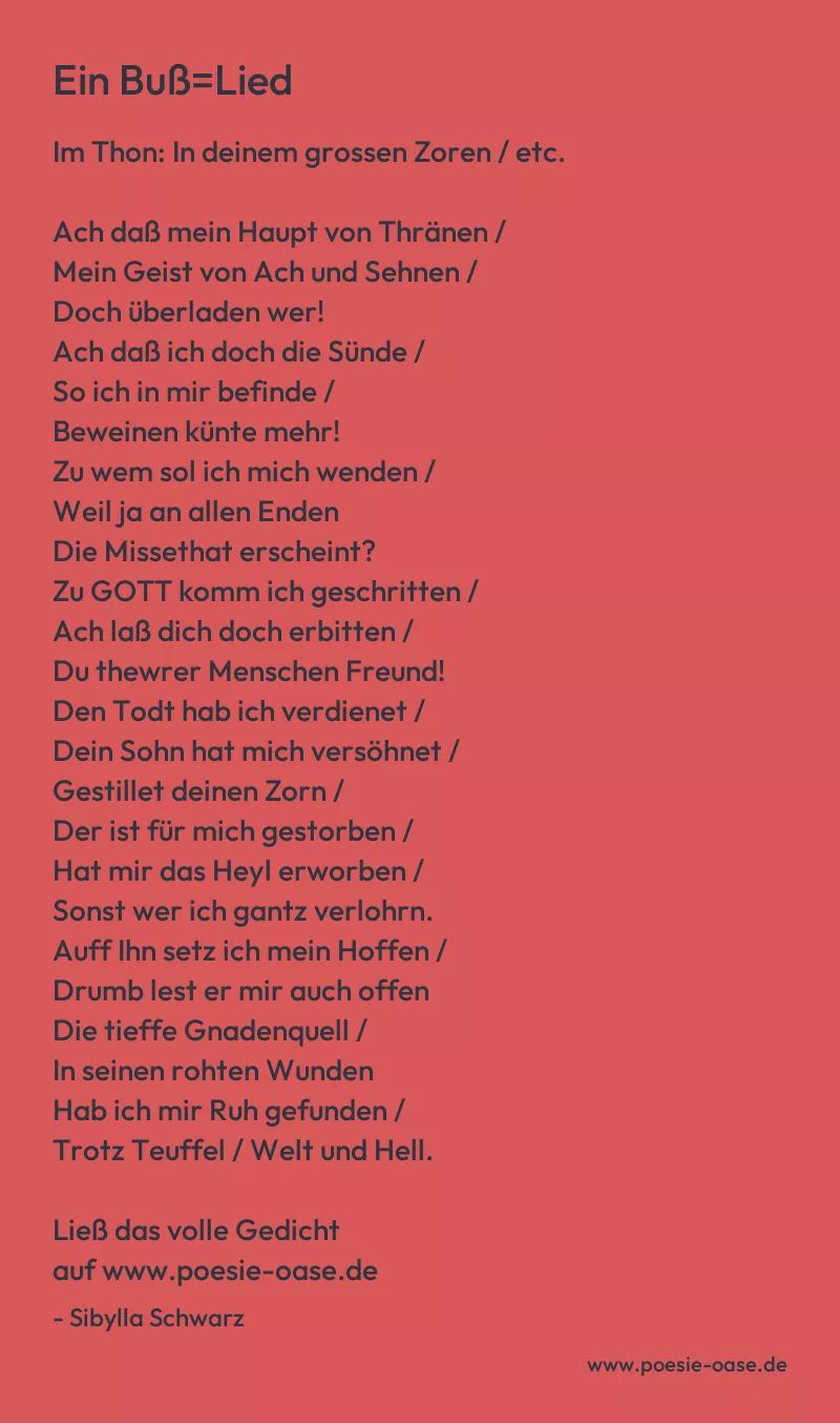 Gedicht: Ein Buß=Lied von Sibylla Schwarz