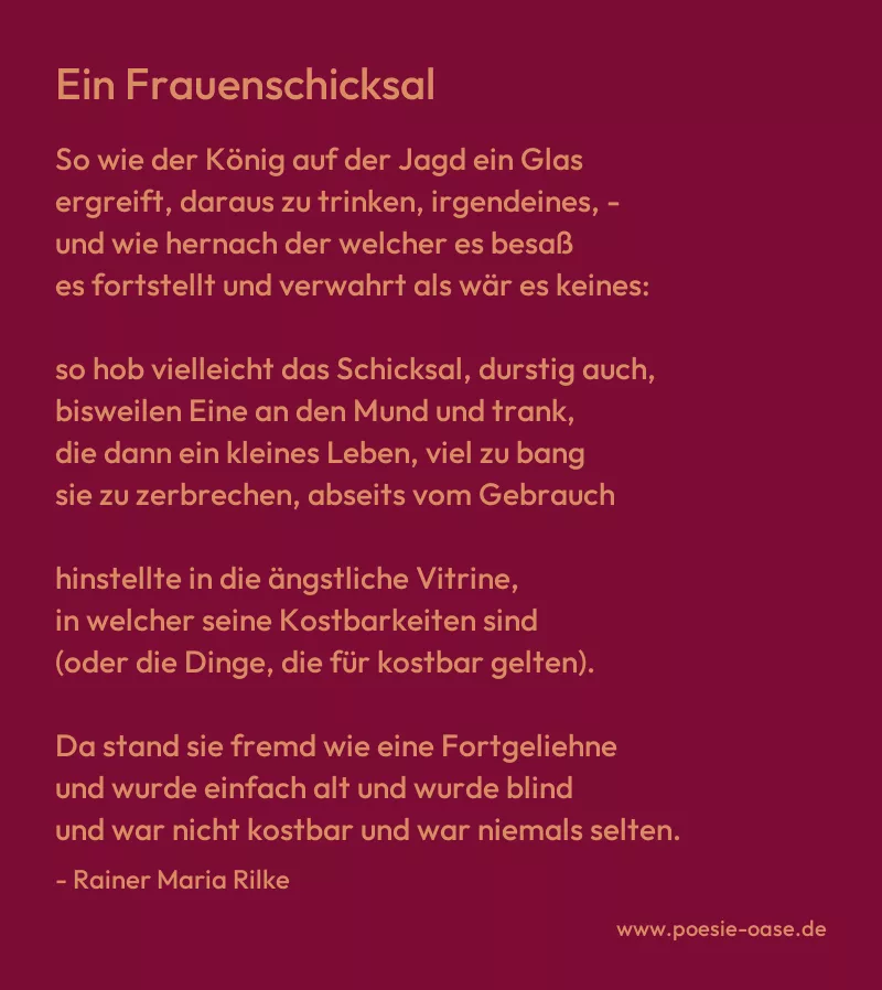 Gedicht: Ein Frauenschicksal von Rainer Maria Rilke