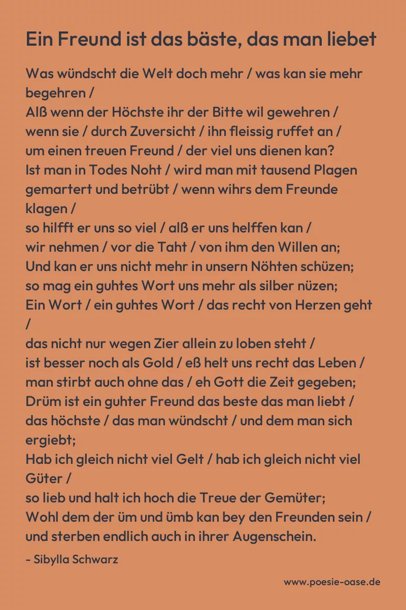 Gedicht: Ein Freund ist das bäste, das man liebet von Sibylla Schwarz