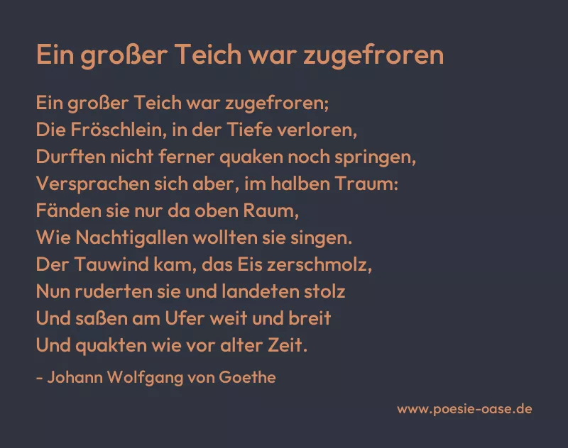 Gedicht: Ein großer Teich war zugefroren von Johann Wolfgang von Goethe
