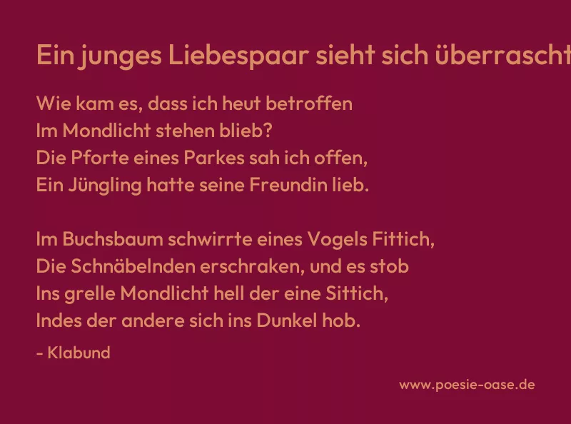 Gedicht: Ein junges Liebespaar sieht sich überrascht von Klabund