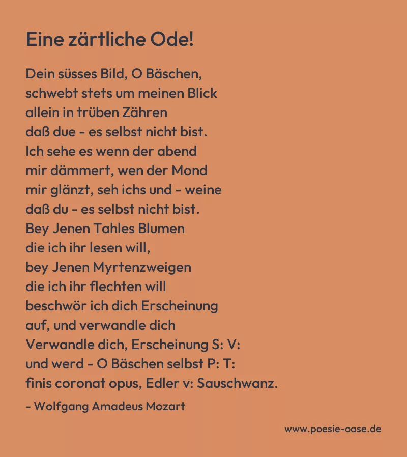 Gedicht: Eine zärtliche Ode! von Wolfgang Amadeus Mozart