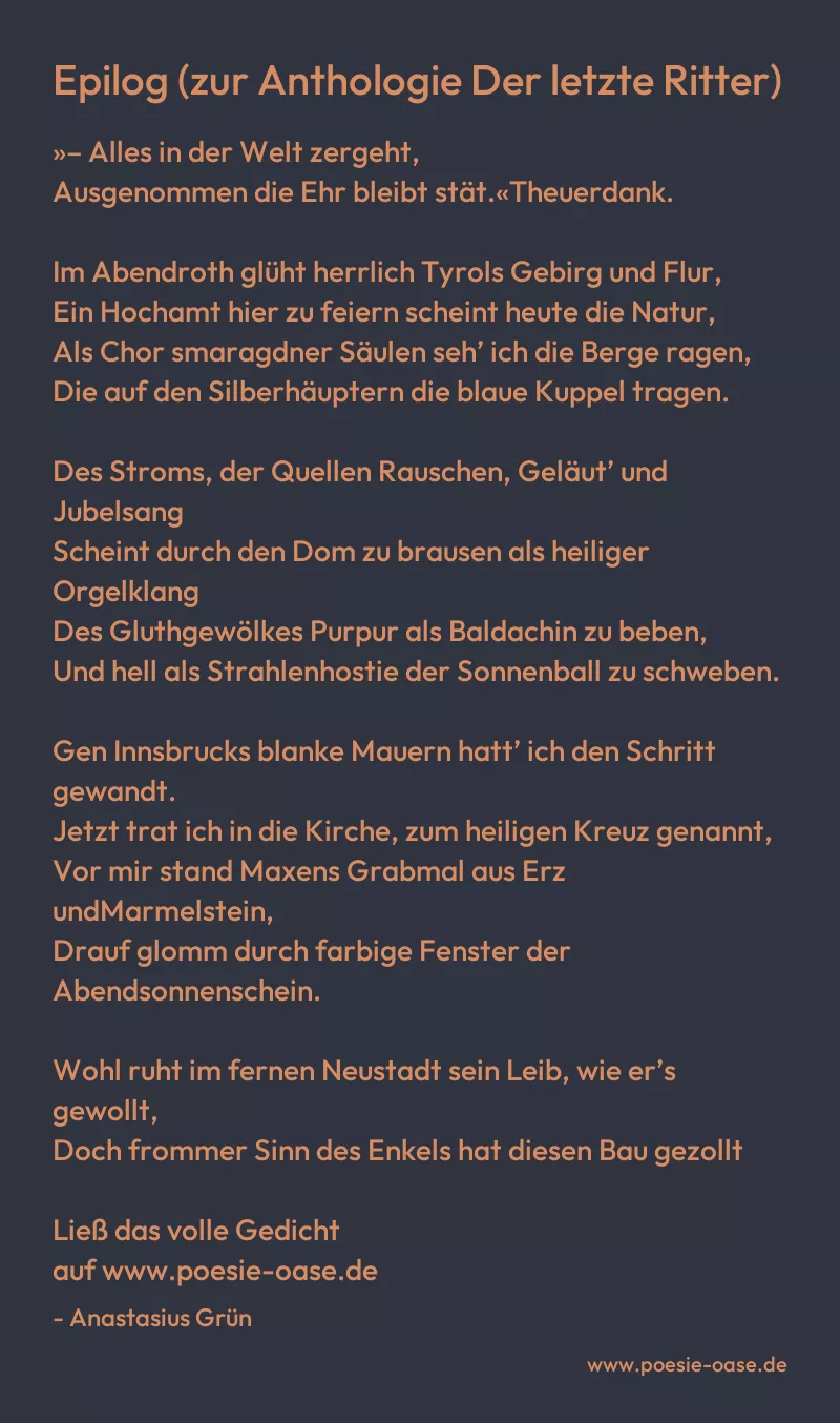 Gedicht: Epilog (zur Anthologie Der letzte Ritter) von Anastasius Grün