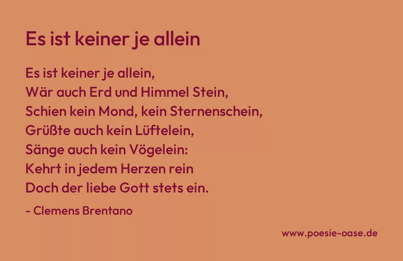 Gedicht: Es ist keiner je allein von Clemens Brentano