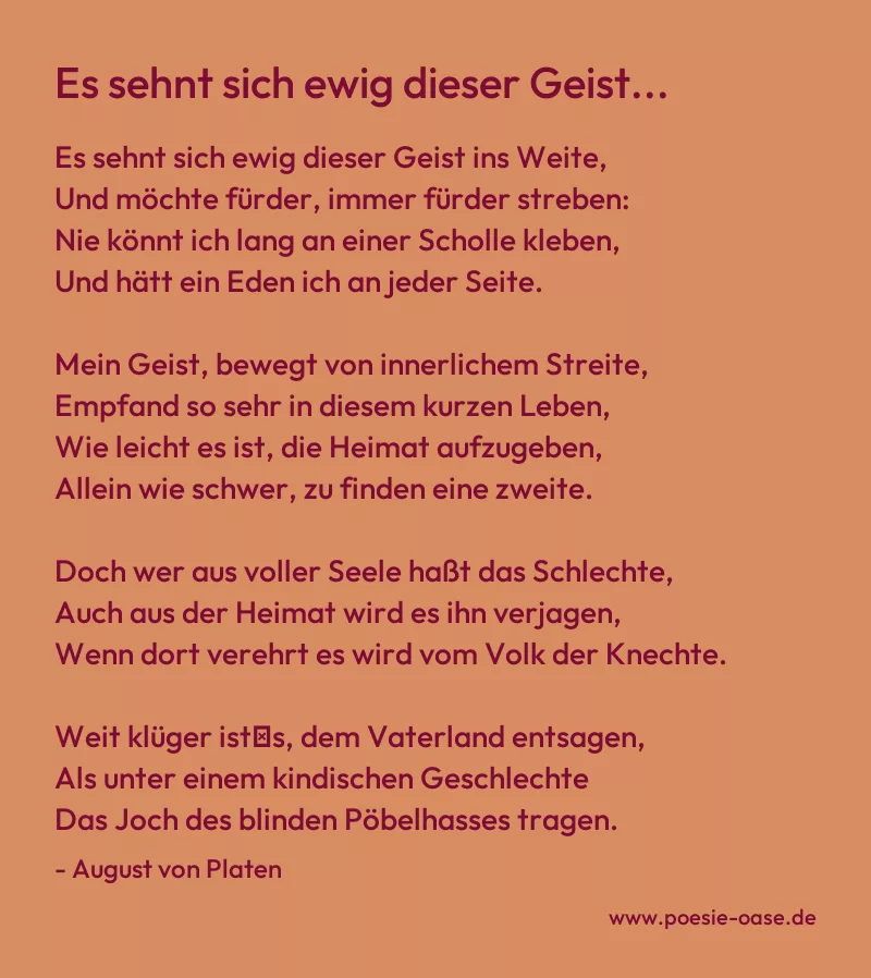 Gedicht: Es sehnt sich ewig dieser Geist... von August von Platen
