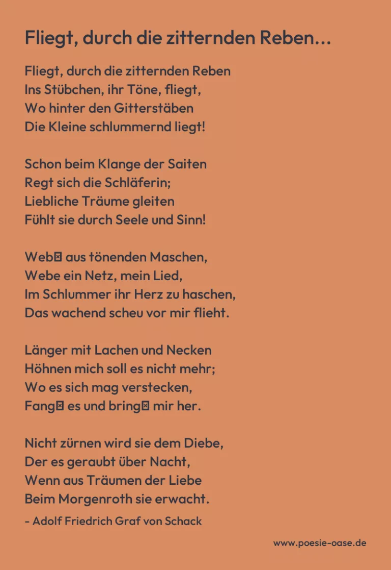 Fliegt, durch die zitternden Reben…