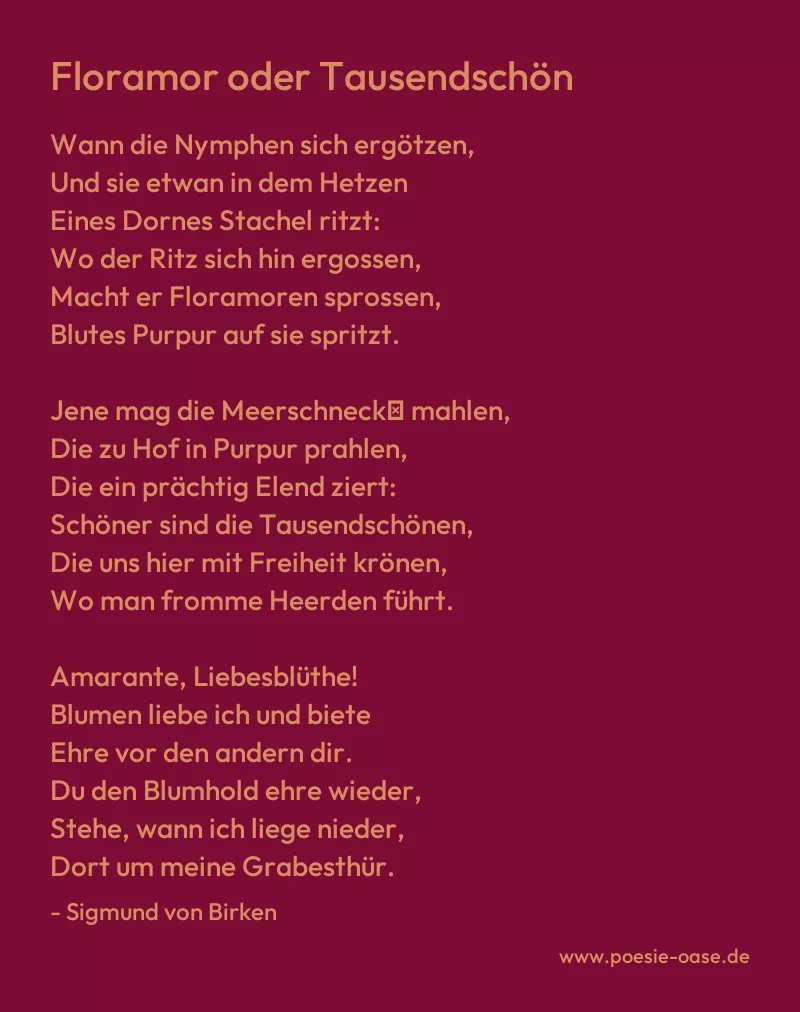 Gedicht: Floramor oder Tausendschön von Sigmund von Birken