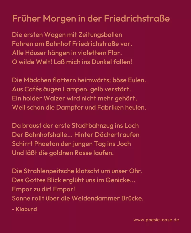 Gedicht: Früher Morgen in der Friedrichstraße von Klabund