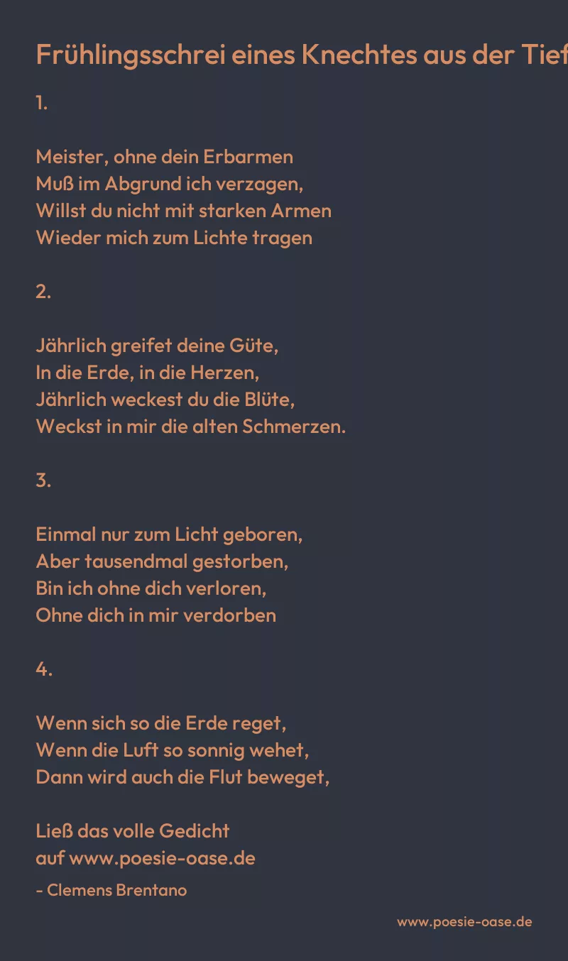 Gedicht: Frühlingsschrei eines Knechtes aus der Tiefe von Clemens Brentano
