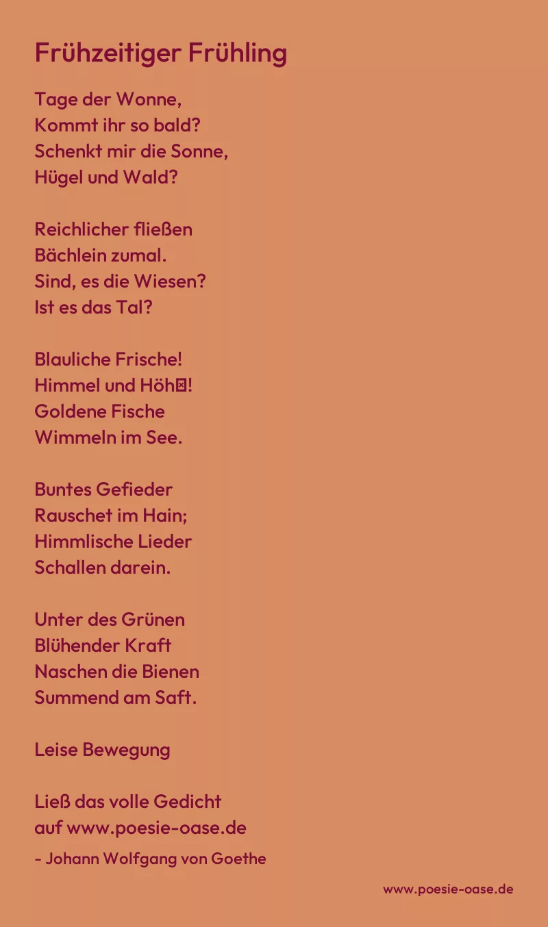 Gedicht: Frühzeitiger Frühling von Johann Wolfgang von Goethe