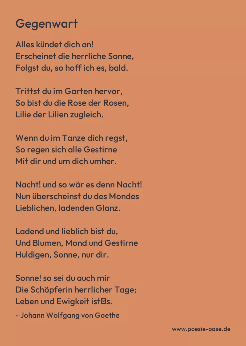 Gedicht: Gegenwart von Johann Wolfgang von Goethe