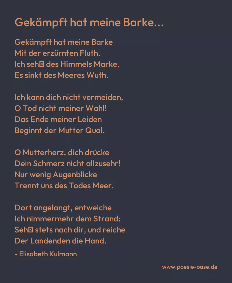 Gedicht: Gekämpft hat meine Barke... von Elisabeth Kulmann