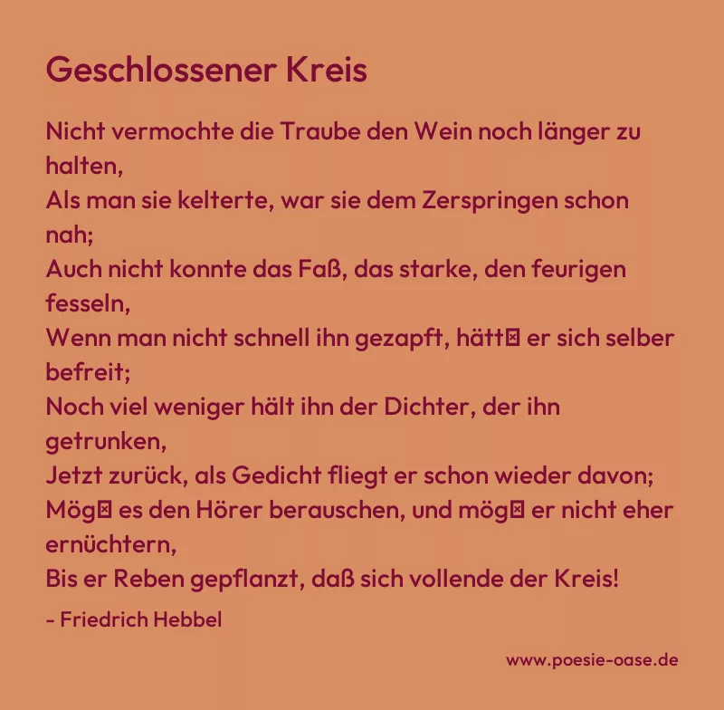 Gedicht: Geschlossener Kreis von Friedrich Hebbel