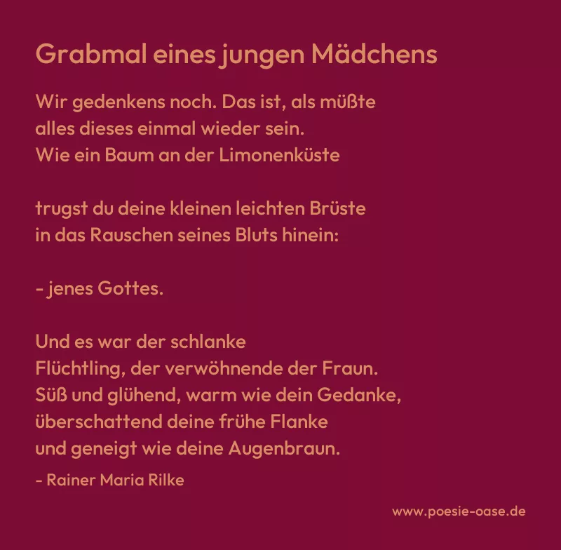 Gedicht: Grabmal eines jungen Mädchens von Rainer Maria Rilke