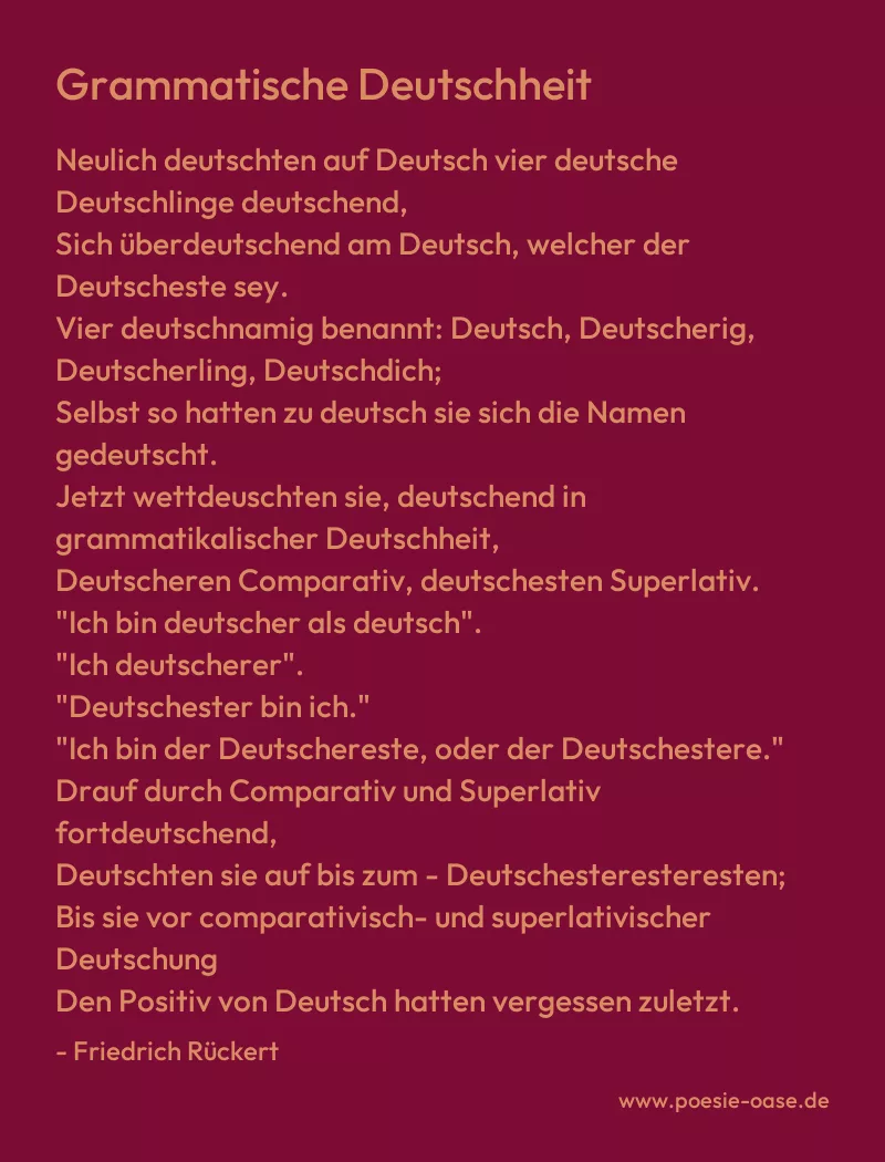 Gedicht: Grammatische Deutschheit von Friedrich Rückert
