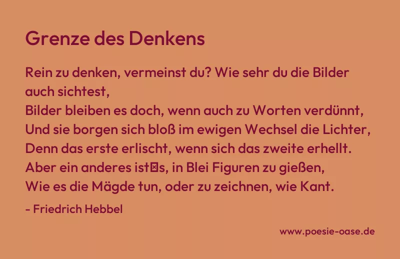 Gedicht: Grenze des Denkens von Friedrich Hebbel