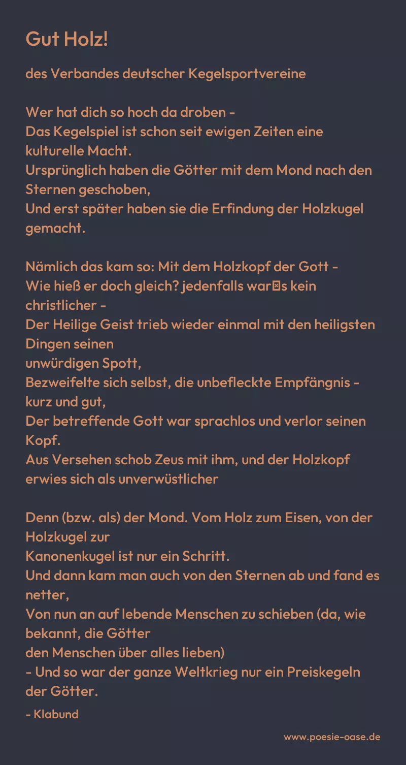 Gedicht: Gut Holz! von Klabund
