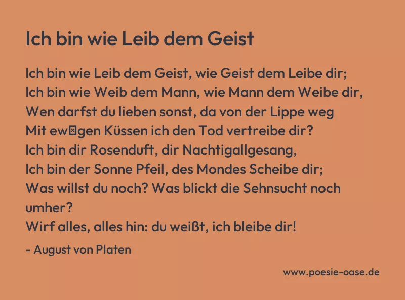 Gedicht: Ich bin wie Leib dem Geist von August von Platen