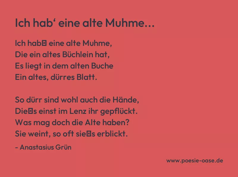 Gedicht: Ich hab‘ eine alte Muhme... von Anastasius Grün
