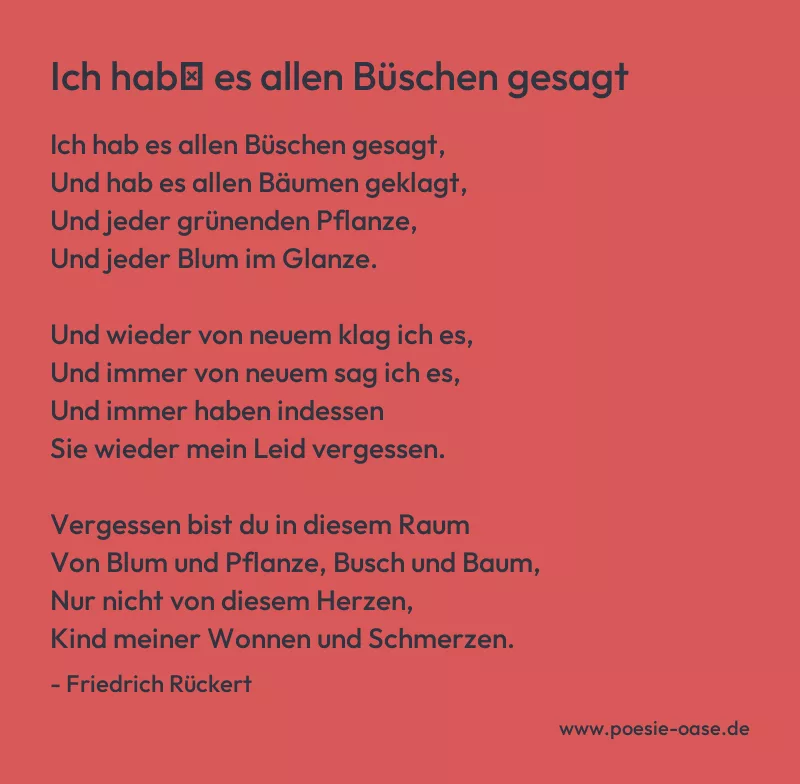 Gedicht: Ich hab′ es allen Büschen gesagt von Friedrich Rückert