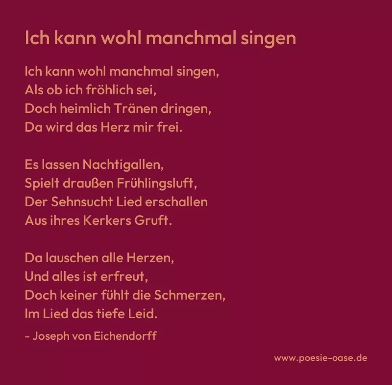 Gedicht: Ich kann wohl manchmal singen von Joseph von Eichendorff