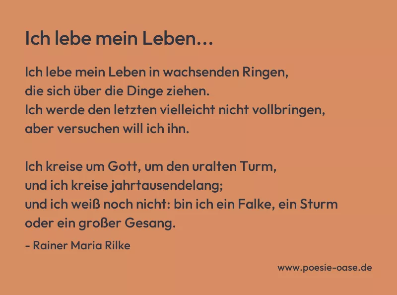 Gedicht: Ich lebe mein Leben... von Rainer Maria Rilke