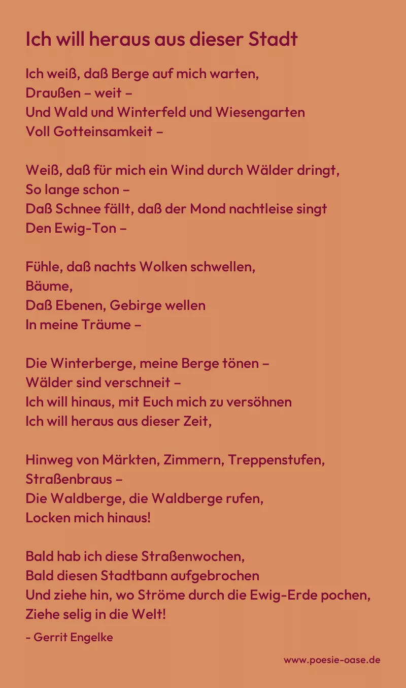 Gedicht: Ich will heraus aus dieser Stadt von Gerrit Engelke