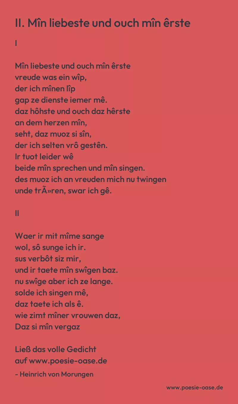 Gedicht: II. Mîn liebeste und ouch mîn êrste von Heinrich von Morungen