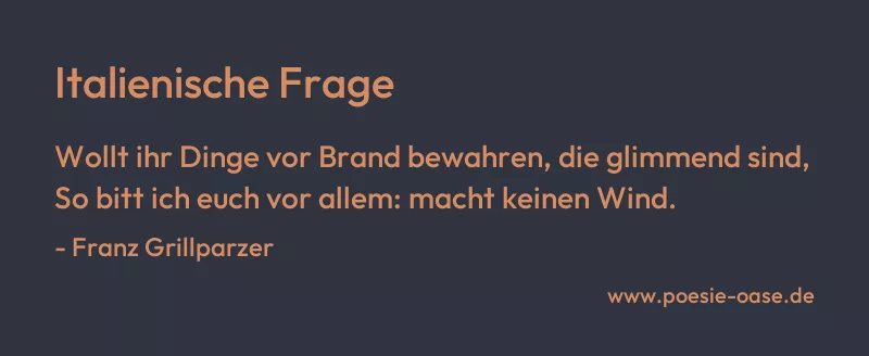 Gedicht: Italienische Frage von Franz Grillparzer