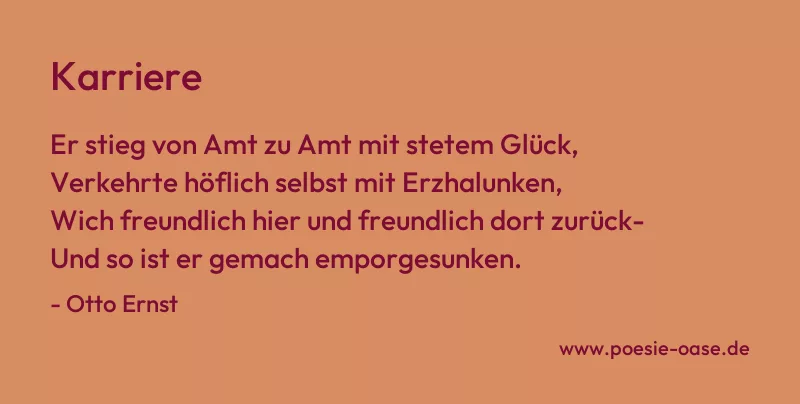 Gedicht: Karriere von Otto Ernst