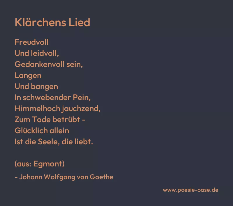 Gedicht: Klärchens Lied von Johann Wolfgang von Goethe