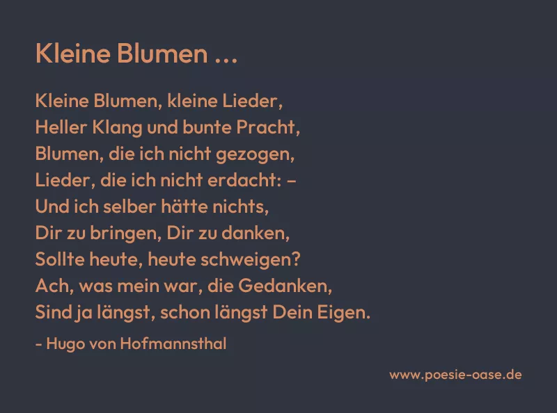 Gedicht: Kleine Blumen ... von Hugo von Hofmannsthal