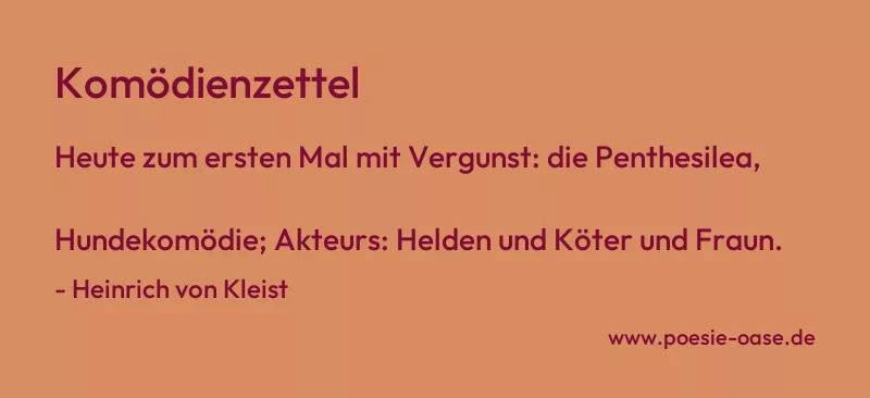 Gedicht: Komödienzettel von Heinrich von Kleist