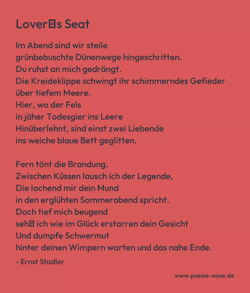 Gedicht: Lover′s Seat von Ernst Stadler