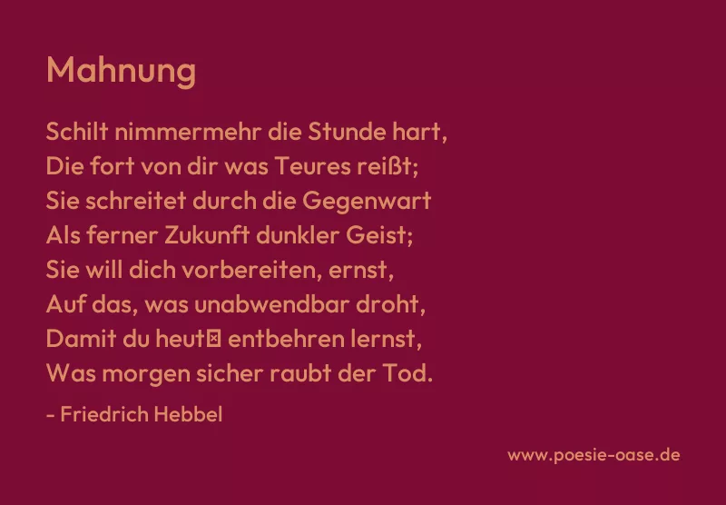 Gedicht: Mahnung von Friedrich Hebbel