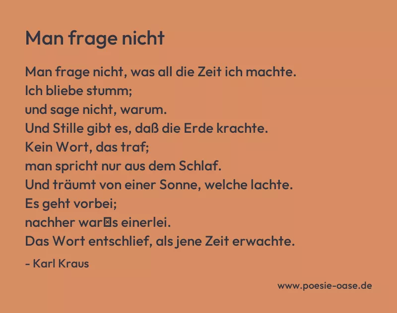 Gedicht: Man frage nicht von Karl Kraus