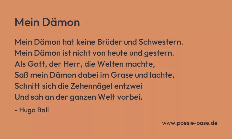 Gedicht: Mein Dämon von Hugo Ball