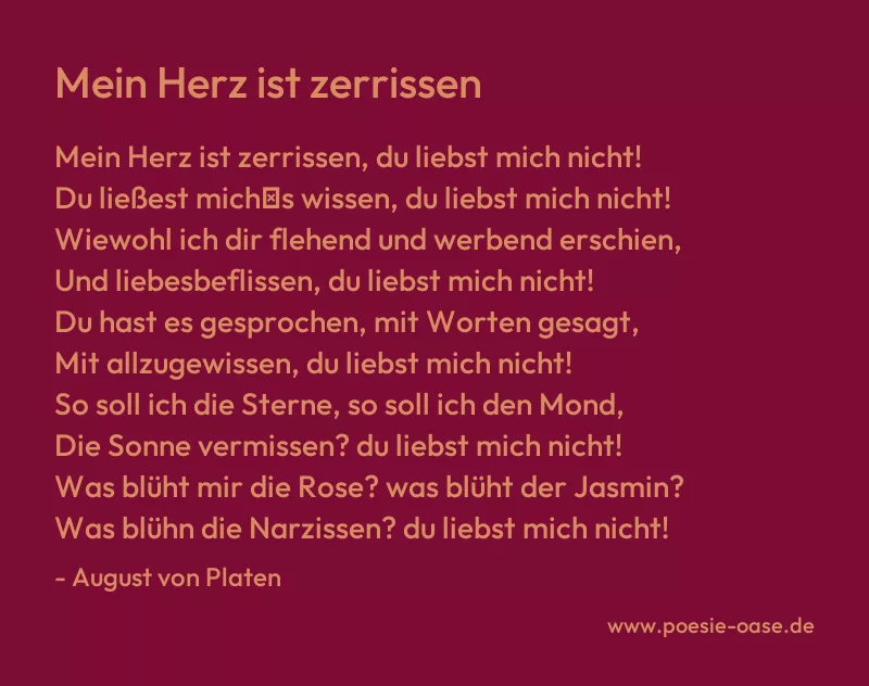 Gedicht: Mein Herz ist zerrissen von August von Platen
