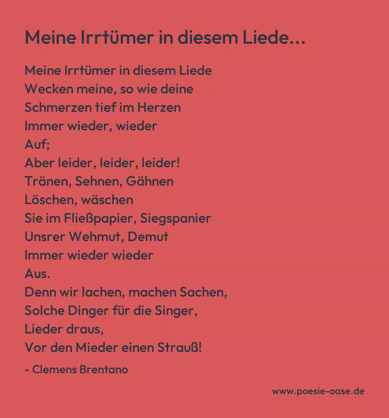 Gedicht: Meine Irrtümer in diesem Liede... von Clemens Brentano