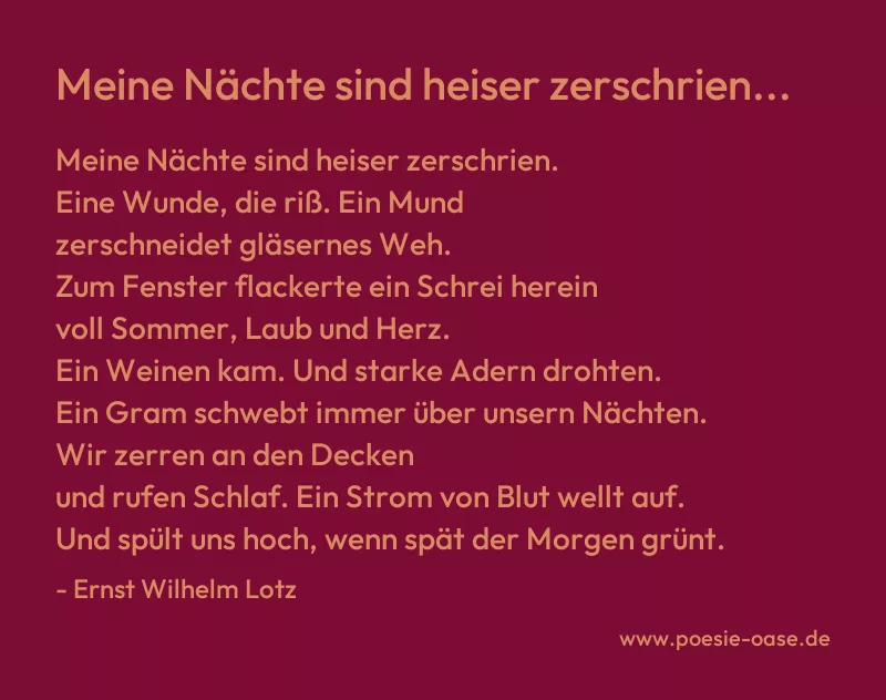Gedicht: Meine Nächte sind heiser zerschrien... von Ernst Wilhelm Lotz