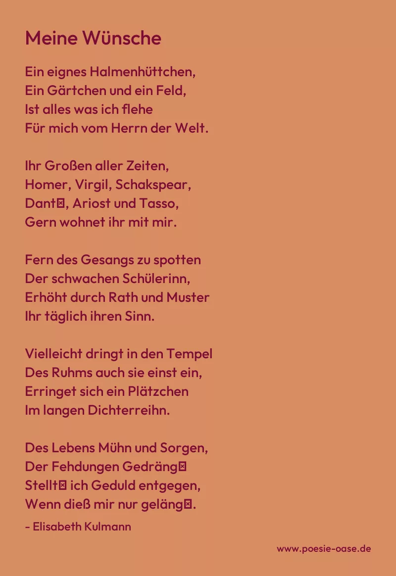 Gedicht: Meine Wünsche von Elisabeth Kulmann