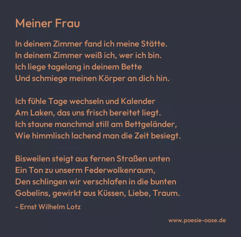 Gedicht: Meiner Frau von Ernst Wilhelm Lotz