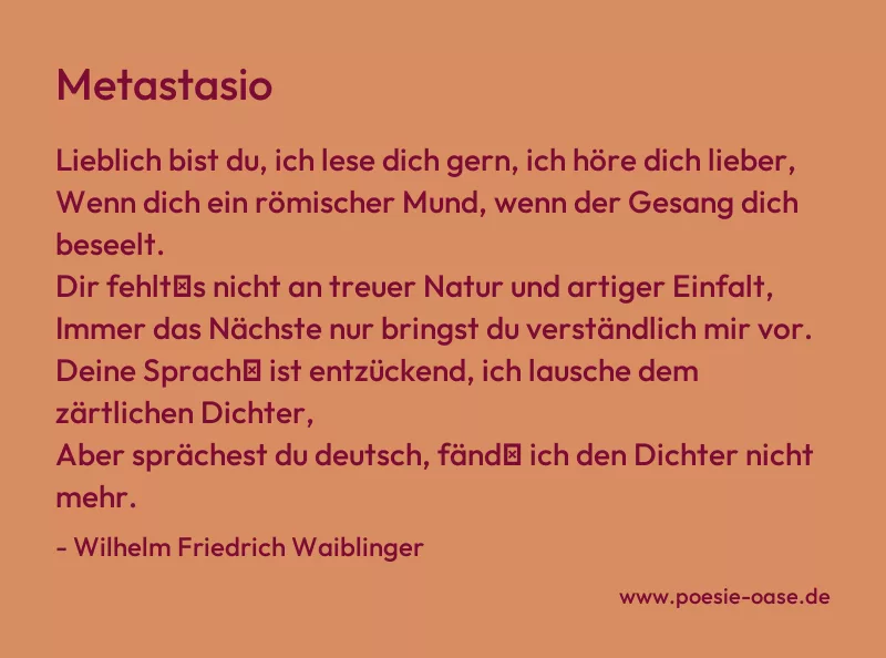 Gedicht: Metastasio von Wilhelm Friedrich Waiblinger