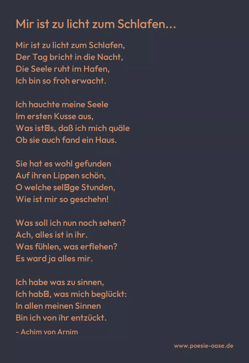 Gedicht: Mir ist zu licht zum Schlafen... von Achim von Arnim