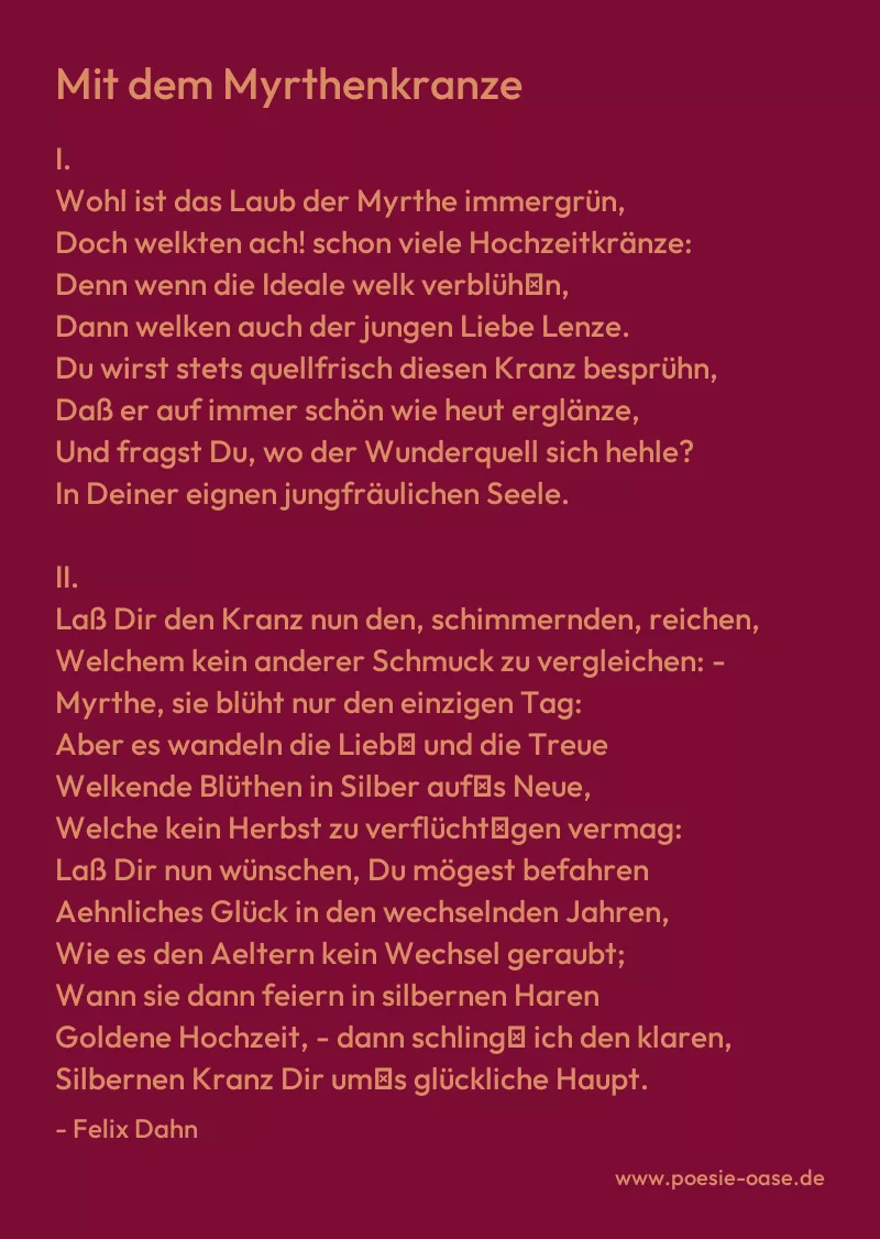Gedicht: Mit dem Myrthenkranze von Felix Dahn