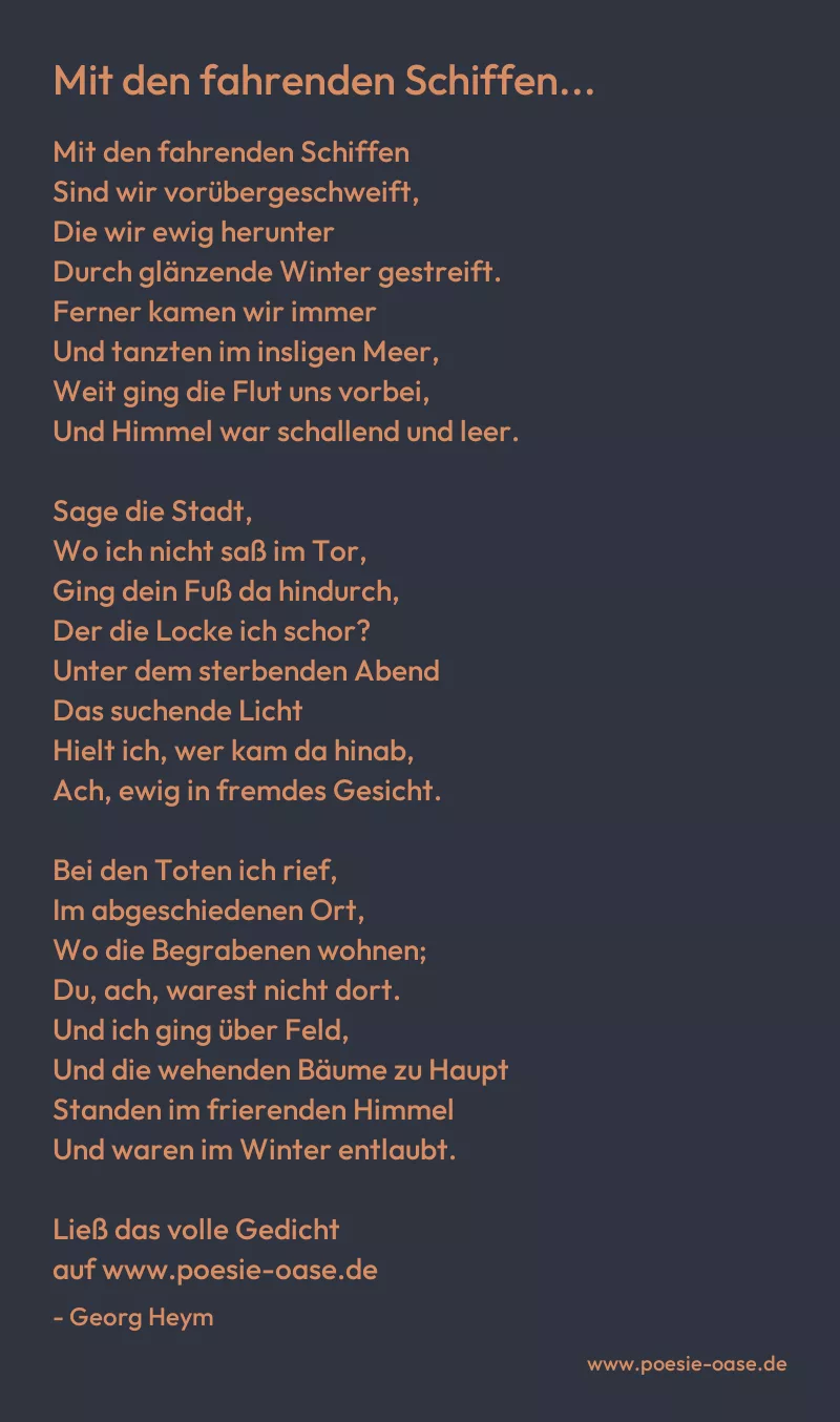 Gedicht: Mit den fahrenden Schiffen... von Georg Heym
