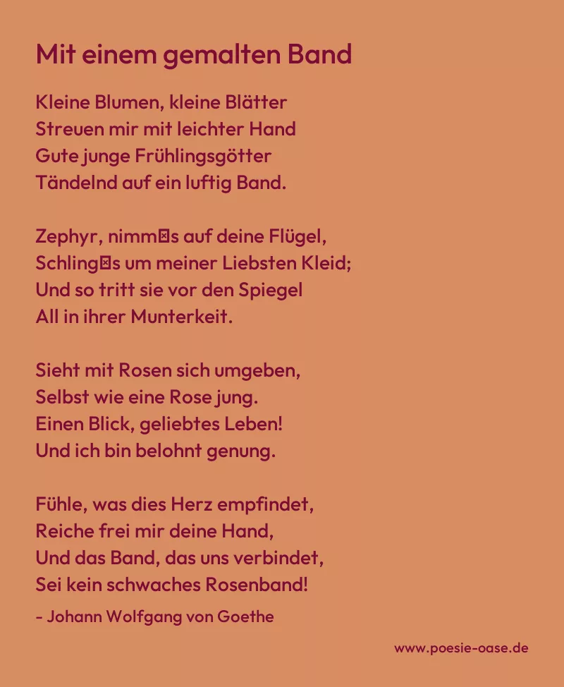 Gedicht: Mit einem gemalten Band von Johann Wolfgang von Goethe